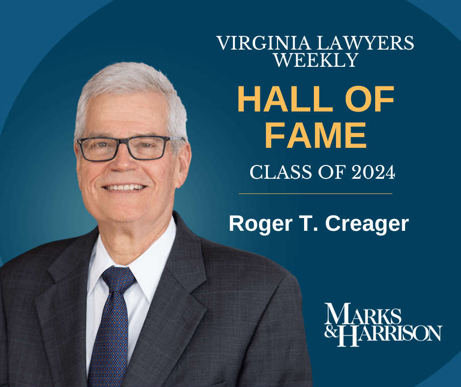 Virginia Lawyers Weekly’s Class of 2024 Hall of Fame Marks & Harrison